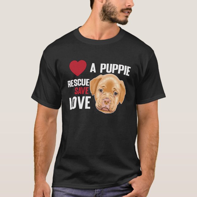 Camiseta Love A Puppie Rescue Save Love  Women Men Kids (Anverso)