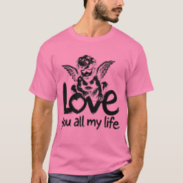 Camiseta Love All My Life Tee - Divina Devoción-Luz