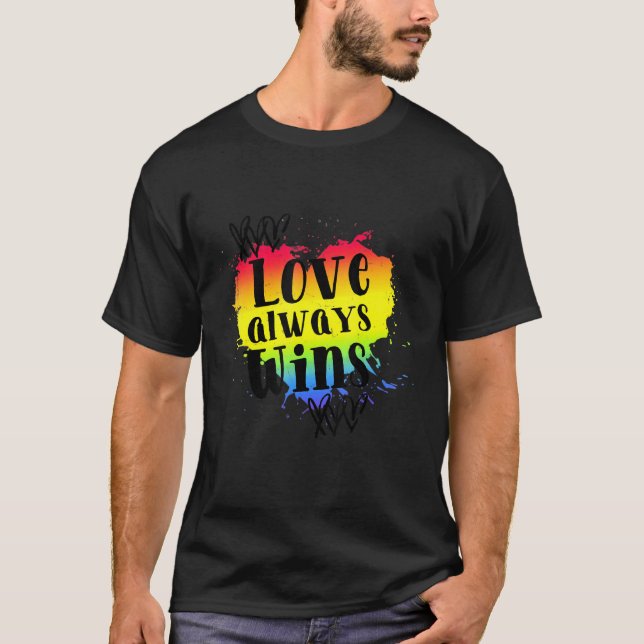 Camiseta Love Alway Gana Lgbtq Equidad De Derechos (Anverso)