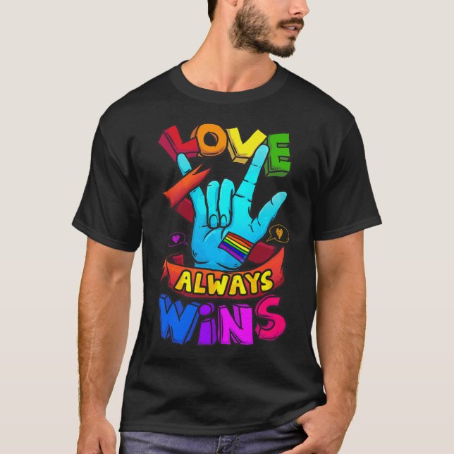 Camiseta Love Always Wins Asl Deaf Awareness Gay Pride Lgbt (Anverso)