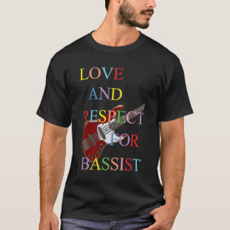 Camiseta love and respect for bassist