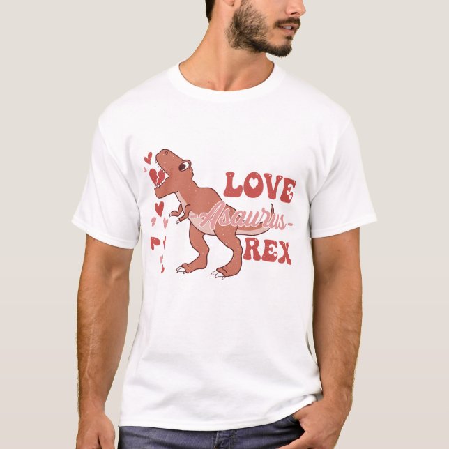 Camiseta Love-Asaurus Rex Funny (Anverso)