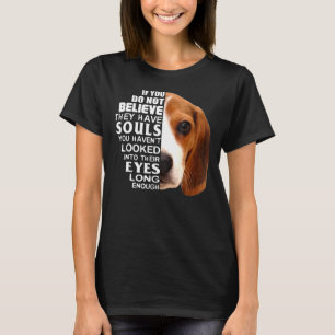 Camiseta Love Beagle Creo Que Su Alma Miró A Los Ojos