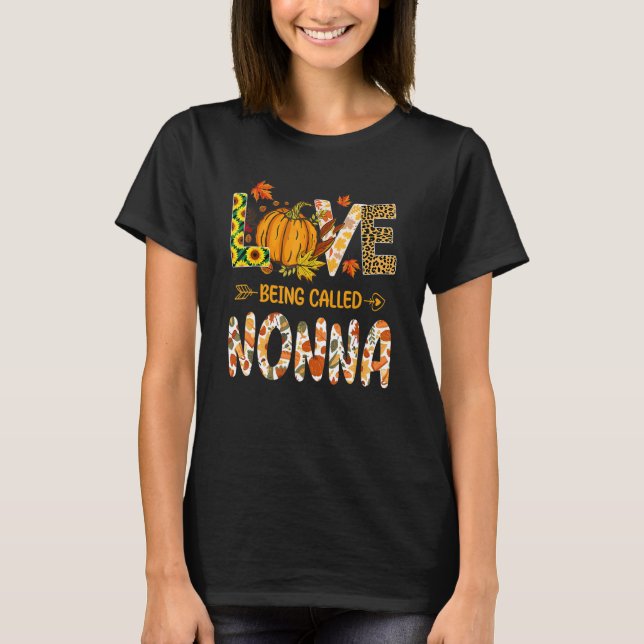 Camiseta Love Being Called Nonna Pumpkin Fall Leaves Thanks (Anverso)
