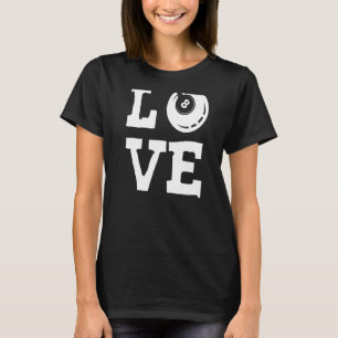 Camiseta Love Billiard 8 Ball Snooker Billiards Player Cup