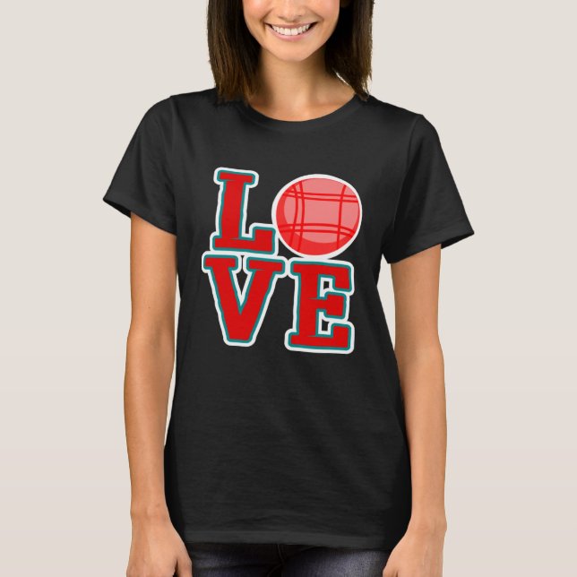 Camiseta Love Bocce Ball Bocce Ball (Anverso)