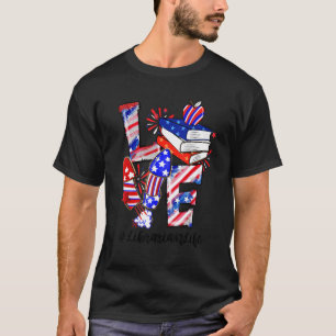 Camiseta Love Book Fireworks Librarian Life  4th Of July