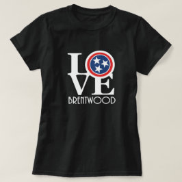 Camiseta LOVE Brentwood Tennessee (texto blanco)