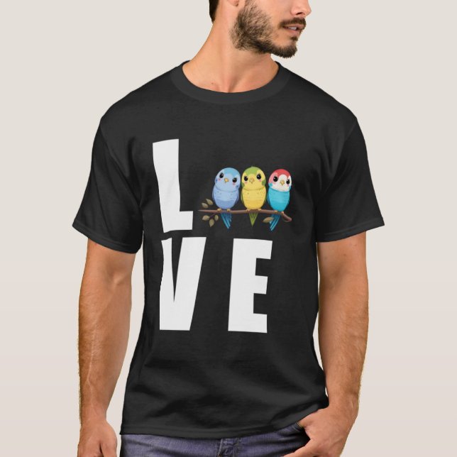 Camiseta Love Budgie Mom Budgerigar Parakeet Bird 11 (Anverso)