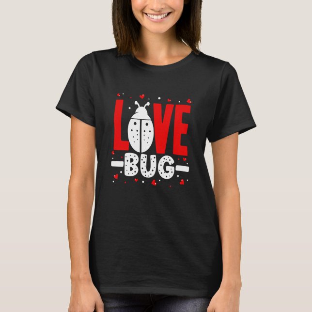 Camiseta Love Bug Valentine's Day Good Luck Nature Date Cou (Anverso)