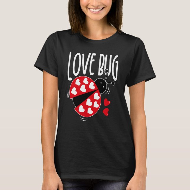 Camiseta Love Bug Valentine's Day Good Luck Nature Date Sin (Anverso)