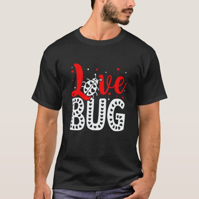 Camiseta Love Bug Valentine's Day Insect Nature Date Night  (Anverso)