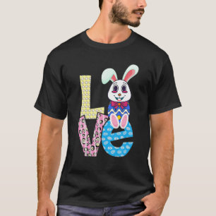 Camiseta LOVE Bunny Rabbit Bunny Hug Easter Eggs Easter Day