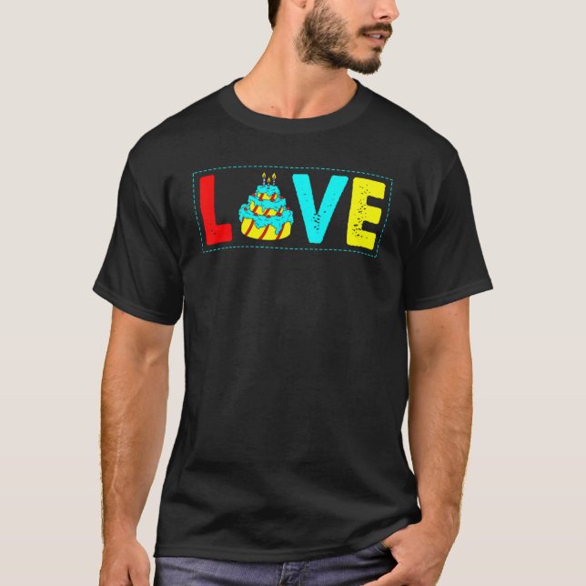 Camiseta Love Cake For Baker Or Baking Fans (Anverso)
