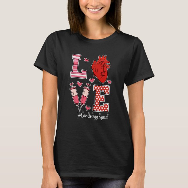 Camiseta Love Cardiology Cardiologist Cardiac Nurse Valenti (Anverso)