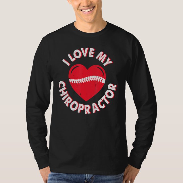 Camiseta Love Chiropractor Expert Chiropractic Assistant Gr (Anverso)