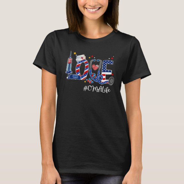 Camiseta Love Cma Life Stethoscope Bandera De Ee.Uu. 4 De J (Anverso)