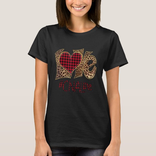Camiseta LOVE CNA Life Leopard Plaid Valentine Day Nursing  (Anverso)