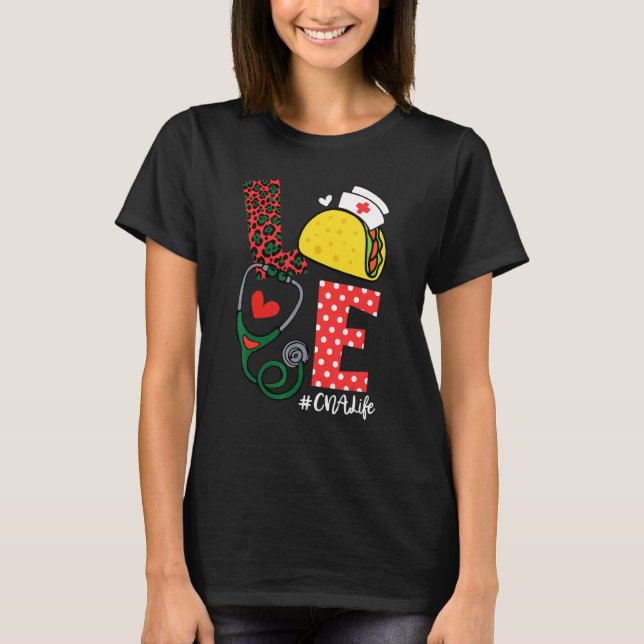 Camiseta Love Cna Life Mexican Taco Cinco De Mayo (Anverso)