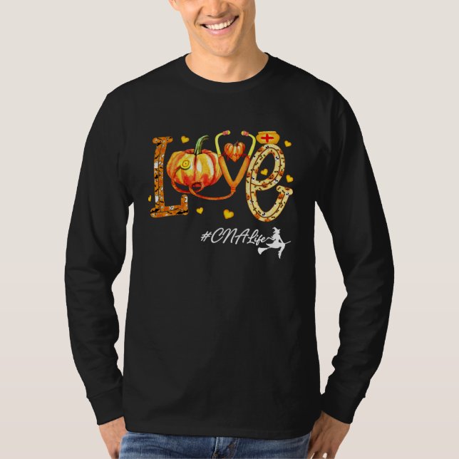 Camiseta Love CNA Life Pumpkin Fall Autumn Thanksgiving Nur (Anverso)