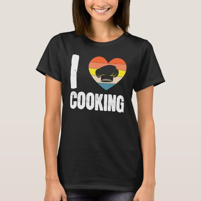 Camiseta Love Cooking Expert Chef Cook  Culinary Graphic (Anverso)