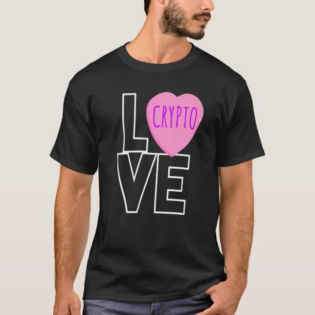 Camiseta Love Crypto Not Candy Funny Valentineu2019s Single (Anverso)