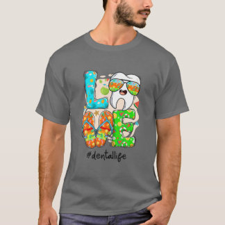 Camiseta LOVE Dental Life Cul Diente Flip Flops Summer Dent