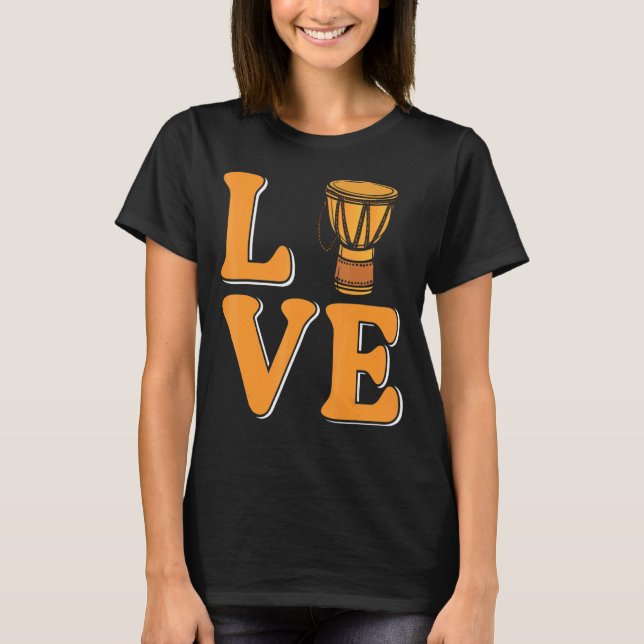Camiseta Love Djembe Drum (Anverso)