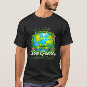 Camiseta Love Earth, Live Green - Celebra el Día de la Tier