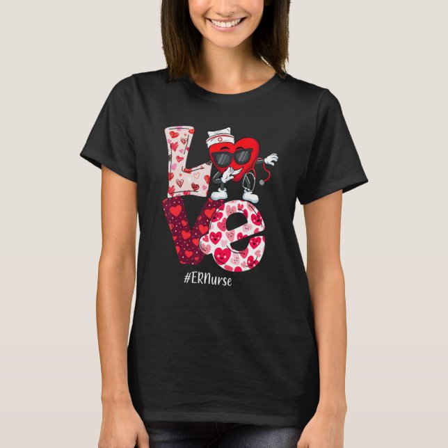 Camiseta LOVE ER Emergency Nurse Valentine Day Dabbing Hear (Anverso)