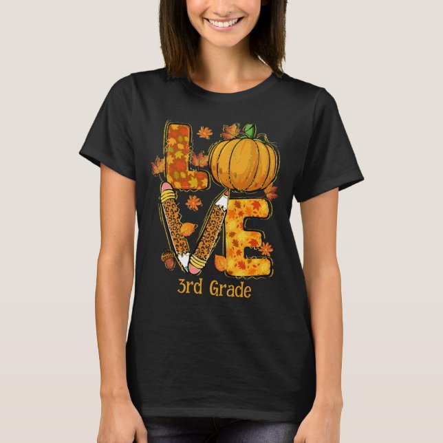 Camiseta LOVE Fall profesor de tercer grado (Anverso)