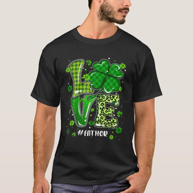 Camiseta Love Father Green Plaid Leopard St Patrick's Day C (Anverso)
