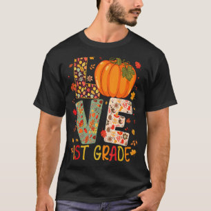 Camiseta Love First Grado Happy Fall Acción de Gracias a la