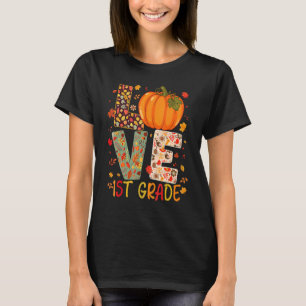 Camiseta Love First Grado Happy Fall Acción de Gracias a la