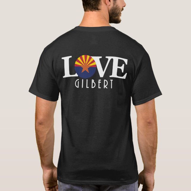 Camiseta LOVE Gilbert Arizona (impresión posterior) (Reverso)