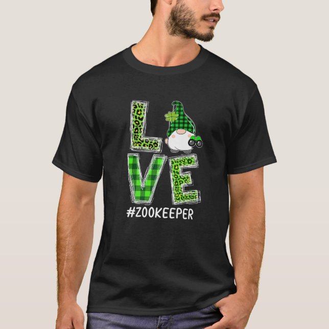 Camiseta LOVE Gnome Funny St Patricks Day Zoo Keeper Clothi (Anverso)