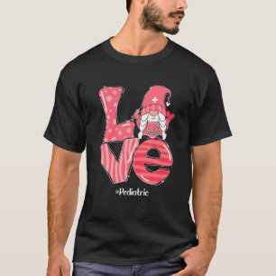 Camiseta Love Gnome Pediatric Nurse Funny Valentines Day Ma