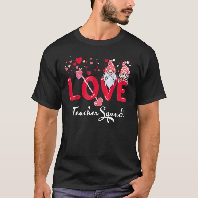 Camiseta Love Gnome Teacher Squad Happy Valentine Gnome Tea (Anverso)