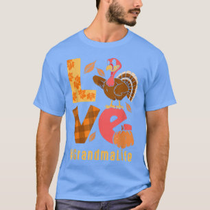 Camiseta Love Grandma Life Thanksgiving Season Future Grand