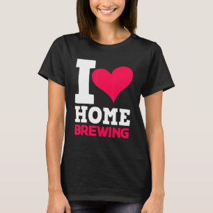 Camiseta Love Graphic Homebrewing Winemaking Brewery Craftb