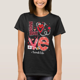 Camiseta LOVE Heart Stethoscope Scrub Life Funny Nurse Vale