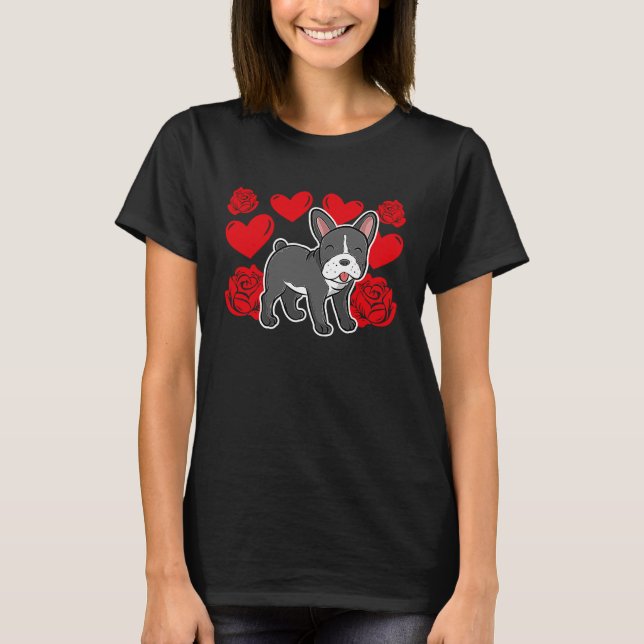 Camiseta Love Heart Valentine's Day Roses French Bulldog Bo (Anverso)