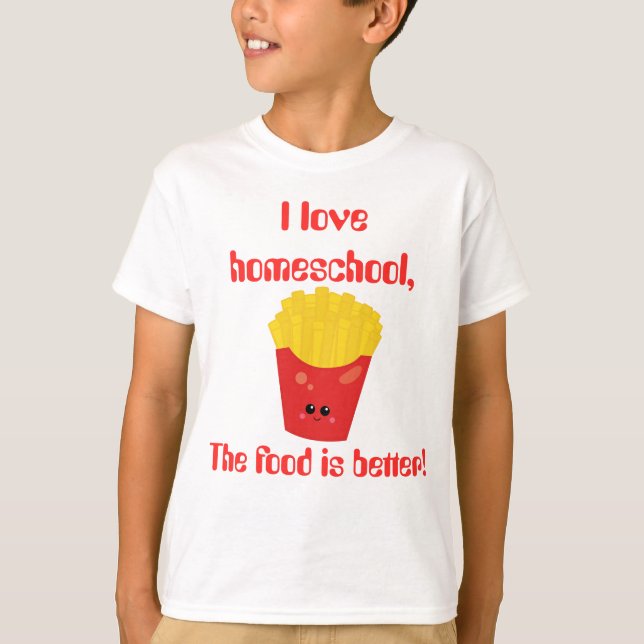 Camiseta Love Homeschoe French Fries (Anverso)