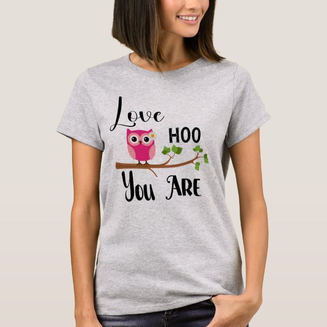 Camiseta Love Hoo You Are Pink Owl (Anverso)