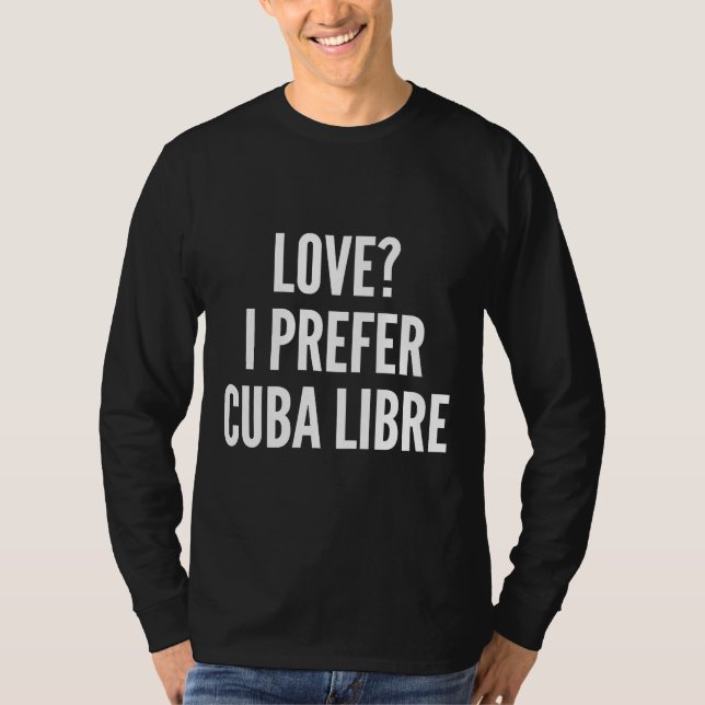 Camiseta Love I Prefiero Cuba Libre Fop (Anverso)