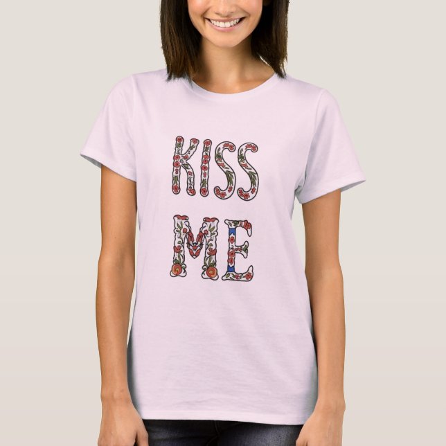 Camiseta Love I want a kiss (Anverso)