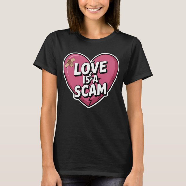 Camiseta Love Is a Scam Anti Valentine Heart (Anverso)