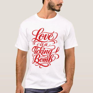 Camiseta Love is a Ticking Bomb – Red Calligraphy T-Shirt D