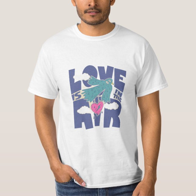 Camiseta Love Is In The Air – Cute Bird & Heart Romantic (Anverso)