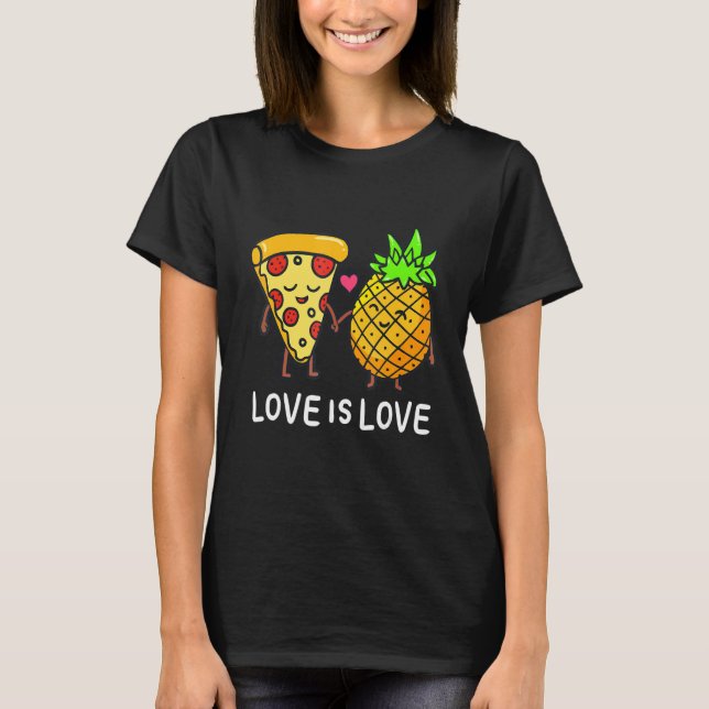 Camiseta Love Is Love Pineapple Pizza Foodie Lovely couple (Anverso)